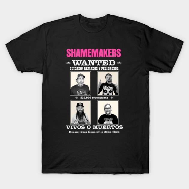 Wanted Vivos O Muertos T-Shirt by The Shamemakers